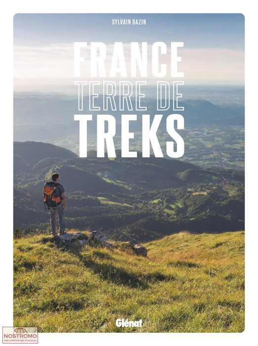 FRANCE, TERRE DE TREKS | guide de randonnée Glénat
