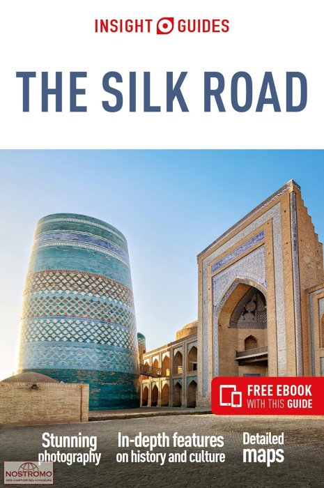 THE SILK ROAD | Insight Guides cultural guide
