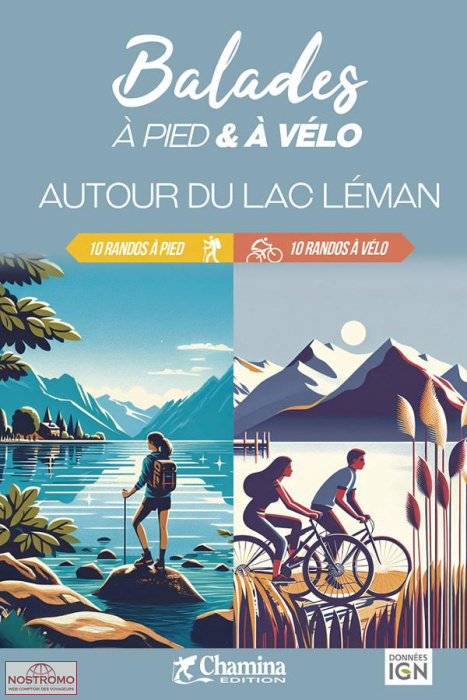 AUTOUR DU LAC LÉMAN | Chamina hiking and cycling guide