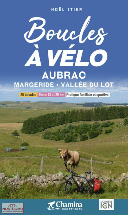 AUBRAC - MARGERIDE - VALLÉE DU LOT | Chamina cycling guide