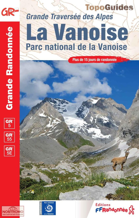GRANDE TRAVERSÉE DES ALPES - LA VANOISE | FFRP hiking guide