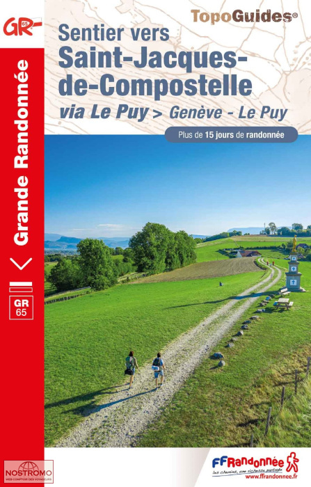 SENTIER VERS SAINT-JACQUES-DE-COMPOSTELLE VIA LE PUY | guide de pélerinage FFRP