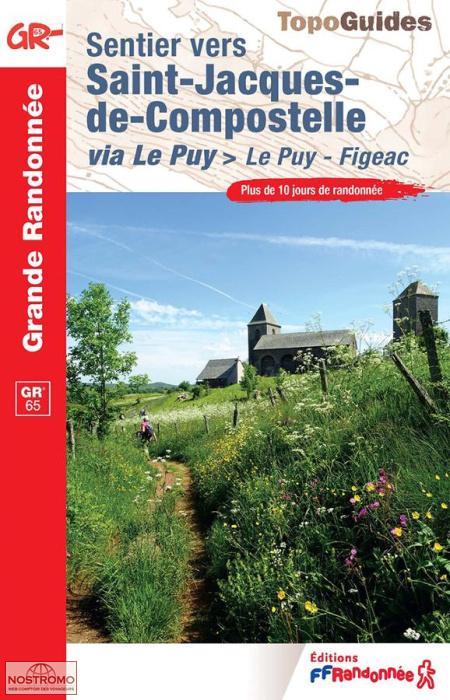 SENTIER VERS SAINT-JACQUES-DE-COMPOSTELLE VIA LE PUY | guide de pélerinage FFRP