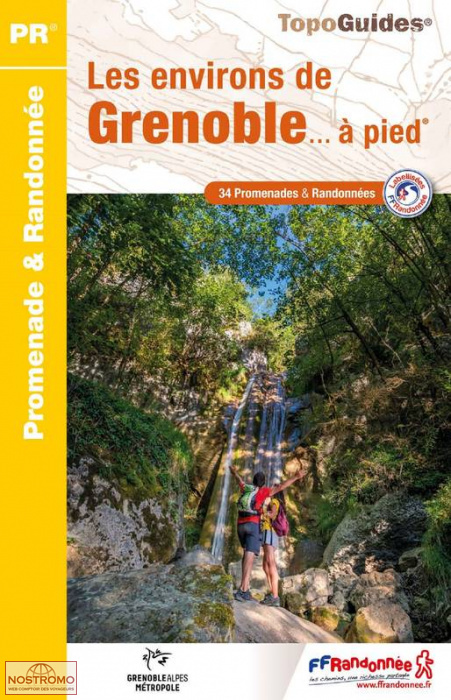 LES ENVIRONS DE GRENOBLE À PIED | FFRP hiking guide