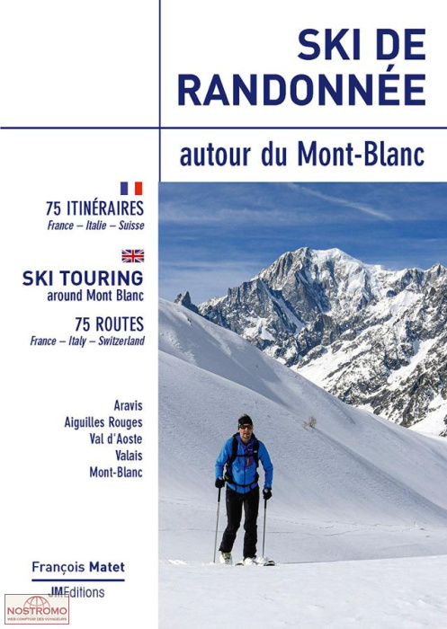 AUTOUR DU MONT-BLANC | guide de randonnée à skis JMEditions