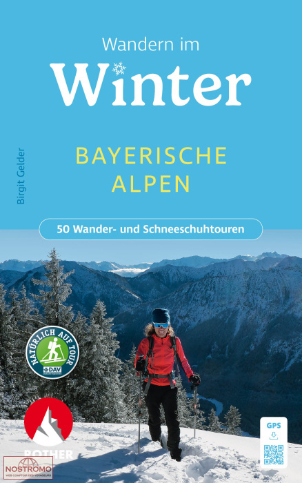 WANDERN IM WINTER BAYERISCHE ALPEN | Rother winter sports guide