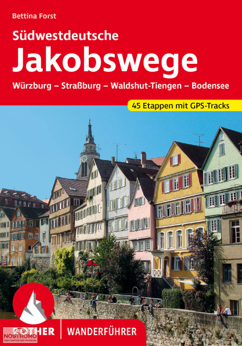 SÜDWESTDEUTSCHE JAKOBSWEGE | guide de pélerinage Rother