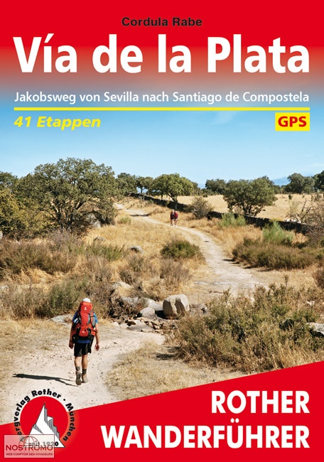VIA DE LA PLATA | guide de pélerinage Rother