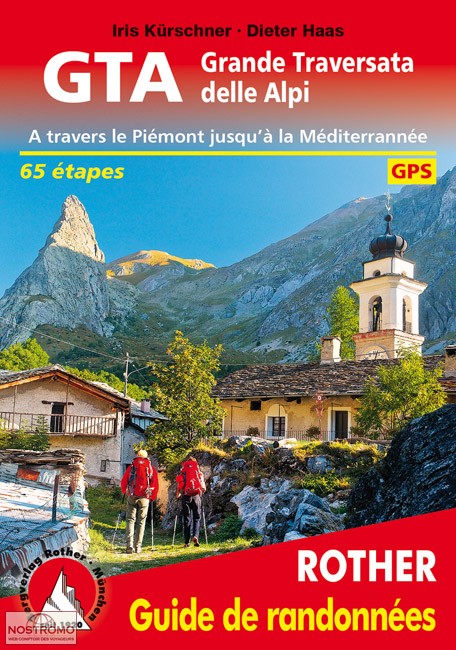 GTA - GRANDE TRAVERSATA DELLE ALPI | guide de randonnée Rother