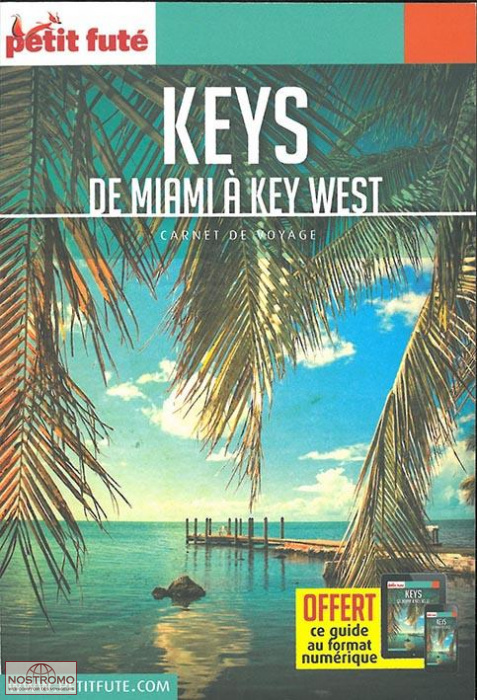 KEYS - DE MIAMI À KEY WEST | guide touristique le Petit Futé