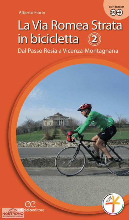 LA VIA ROMEA STRATA IN BICICLETTA - 2 | guide de cyclotourisme Ediciclo