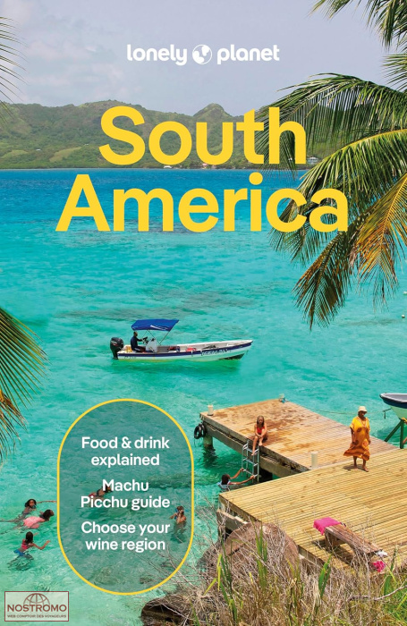 AMÉRIQUE DU SUD | guide touristique Lonely Planet