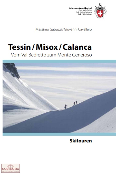 TESSIN - MISOX - CALANCA | SAC winter sports guide