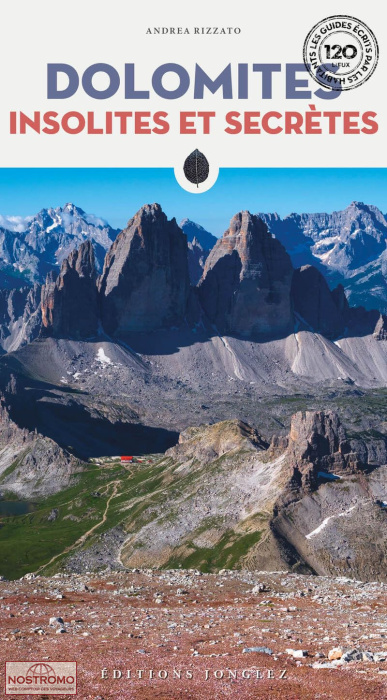 DOLOMITES INSOLITES ET SECRÈTES | guide culturel Jonglez
