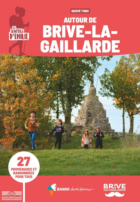 AUTOUR DE BRIVE-LA-GAILLARDE | guide de randonnée Rando