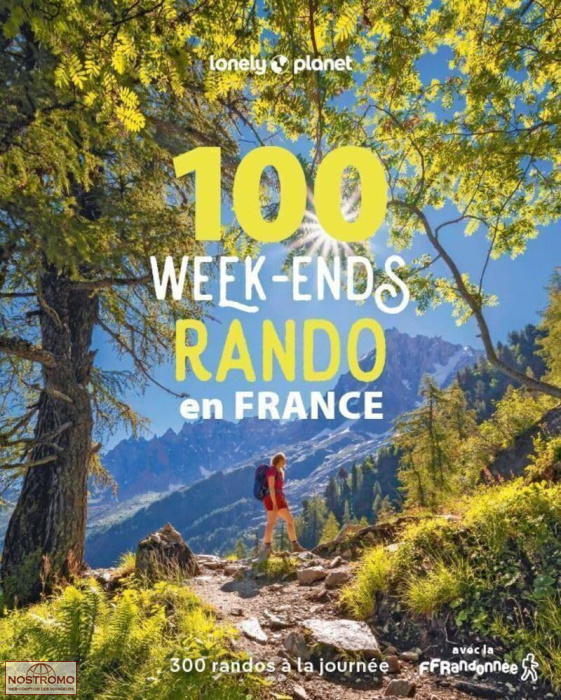 100 WEEK-ENDS RANDO EN FRANCE | Lonely Planet hiking guide