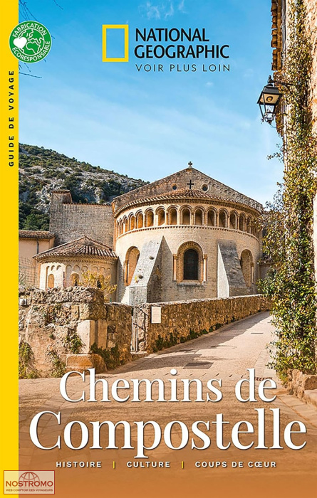 CHEMINS DE COMPOSTELLE | National Geographic travel guide