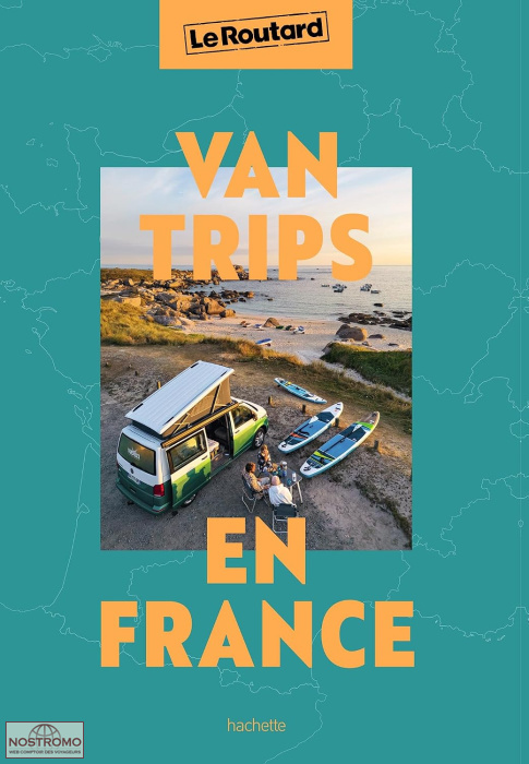 VAN TRIPS EN FRANCE | Hachette travel guide