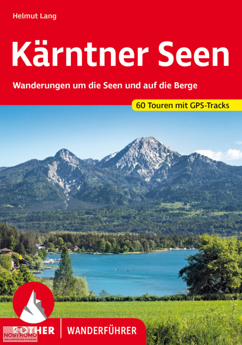 KÄRNTEN SEEN | guide de randonnée Rother