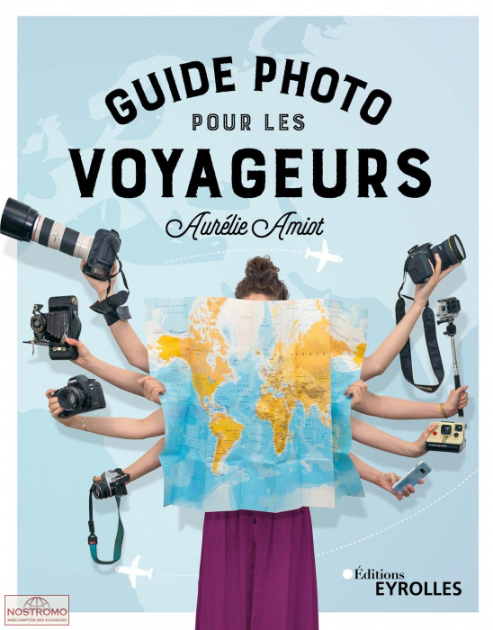 GUIDE PHOTO POUR LES VOYAGEURS