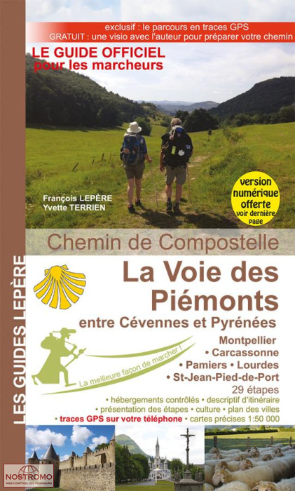 LA VOIE DES PIÉMONTS ENTRE CÉVENNES ET PYRÉNÉES | guide de pélerinage Lepère