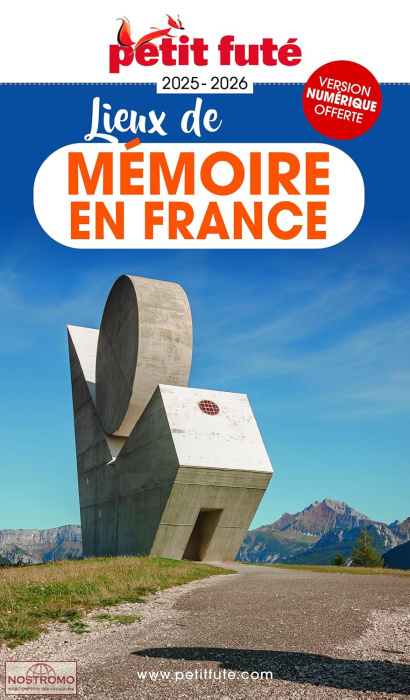LIEUX DE MÉMOIRE EN FRANCE | le Petit Futé travel guide
