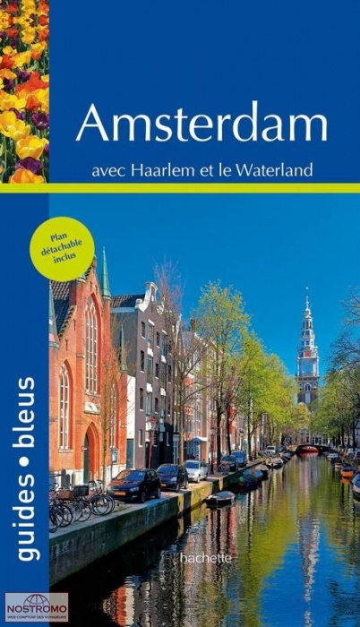 AMSTERDAM | Guides Bleus cultural guide