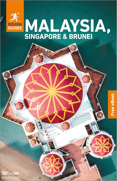 MALAYSIA, SINGAPORE & BRUNEI | Rough Guides travel guide