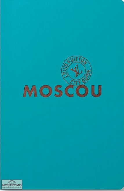 MOSCOU | Louis Vuitton  travel guide