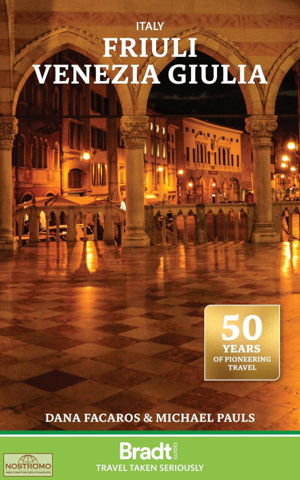 FRIULI - VENEZIA GULIA | Bradt travel guide