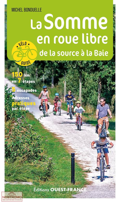 LA SOMME EN ROUE LIBRE | guide de cyclotourisme Ouest-France