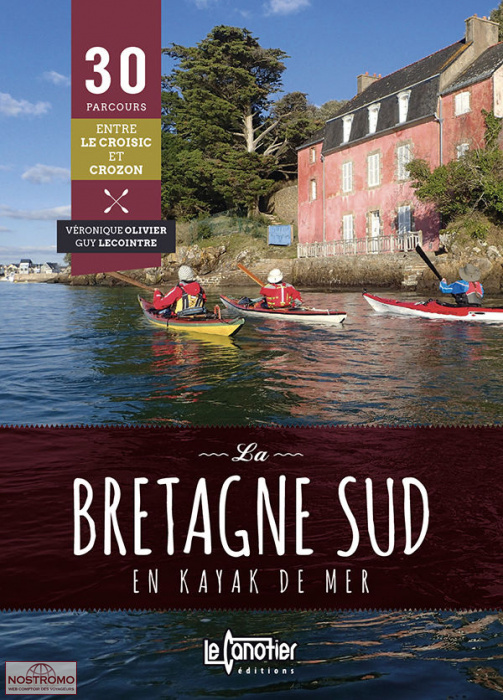 LA BRETAGNE SUD EN KAYAK DE MER | Le Canotier nautical guide
