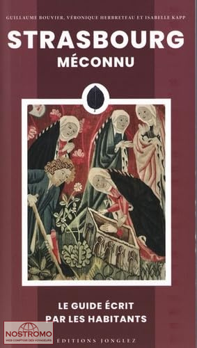 STRASBOURG MÉCONNU | guide culturel Jonglez