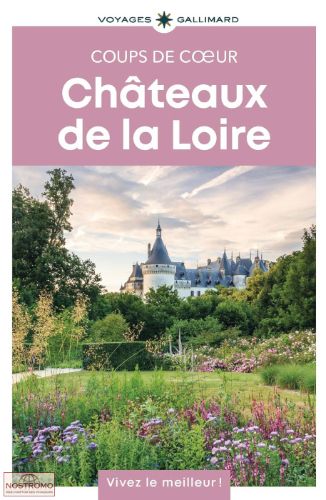 CHÂTEAUX DE LA LOIRE | guide touristique Gallimard