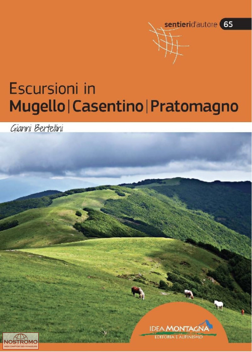 ESCURSIONI IN MUGELLO, CASENTINO, PRATOMAGNO | guide de randonnée Idea Montagna