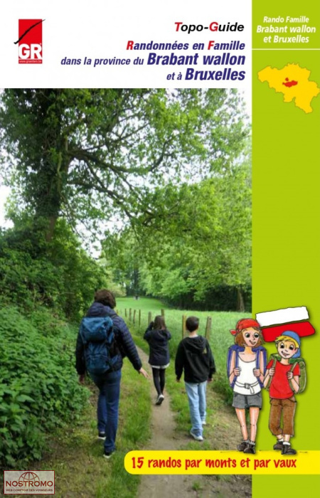 RANDONNÉES EN FAMILLE DANS LA PROVINCE DU BRABANT WALLON ET À BRUXELLES | guide de randonnée GR Sentiers