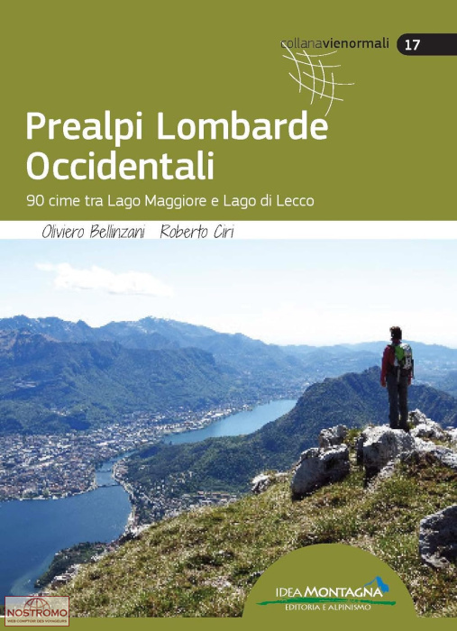 PREALPI LOMBARDE OCCIDENTALI | guide de randonnée Idea Montagna