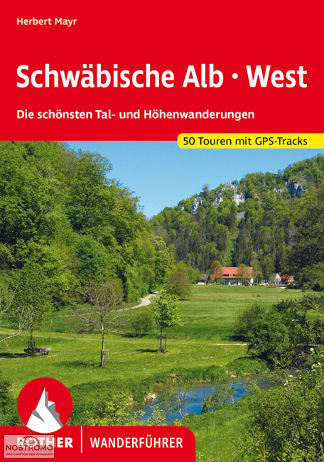 SCHWÄBISCHE ALB WEST | guide de randonnée Rother