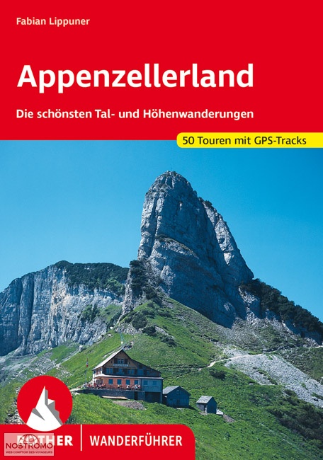 APPENZELLERLAND | guide de randonnée Rother