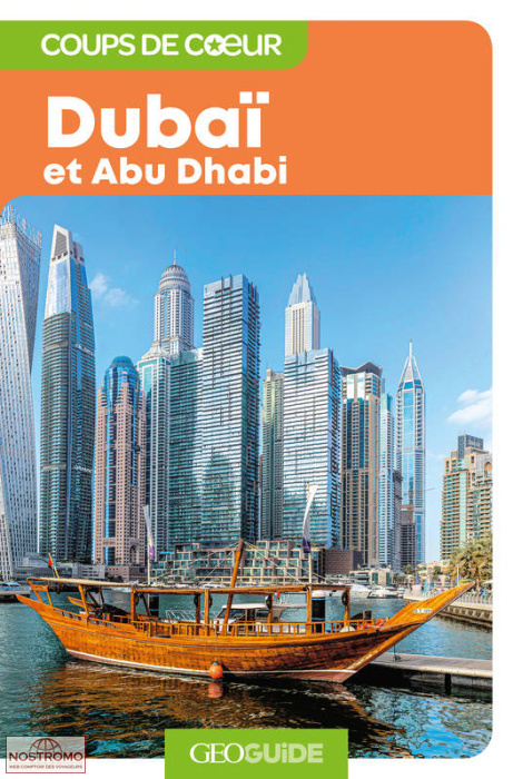 DUBAÏ ET ABU DHABI | guide touristique Géoguide