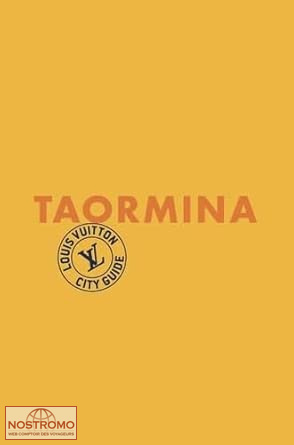 TAORMINA | Louis Vuitton travel guide