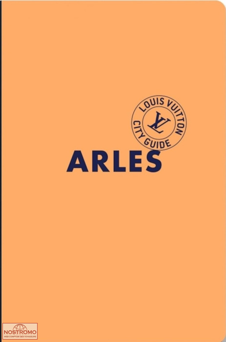 ARLES | Louis Vuitton travel guide