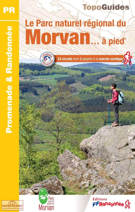 LE PARC NATUREL RÉGIONAL DU MORVAN À PIED | FFRP hiking guide
