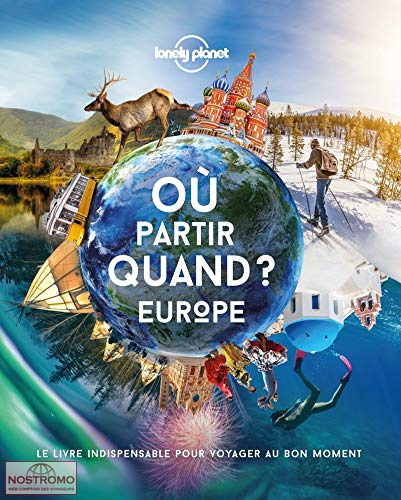 OÙ PARTIR QUAND ? EUROPE