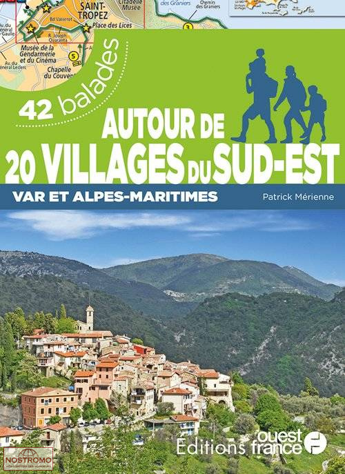 AUTOUR DE 20 VILLAGES DU SUD-EST | guide de randonnée Ouest-France