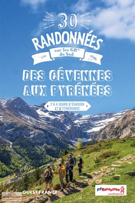 30 RANDONNÉES SUR LES GR DU SUD | Ouest-France hiking guide | nostromoweb