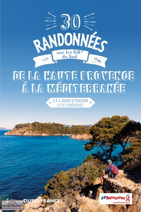 30 RANDONNÉES SUR LES GR DU SUD | Ouest-France hiking guide