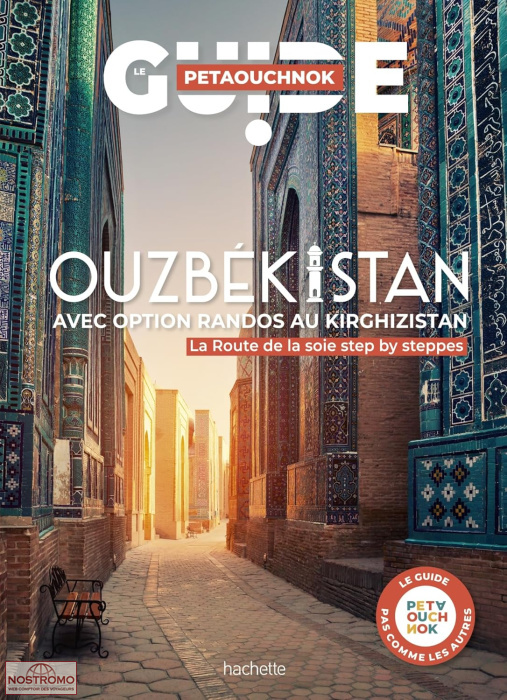 OUZBÉKISTAN | Petaouchnok travel guide