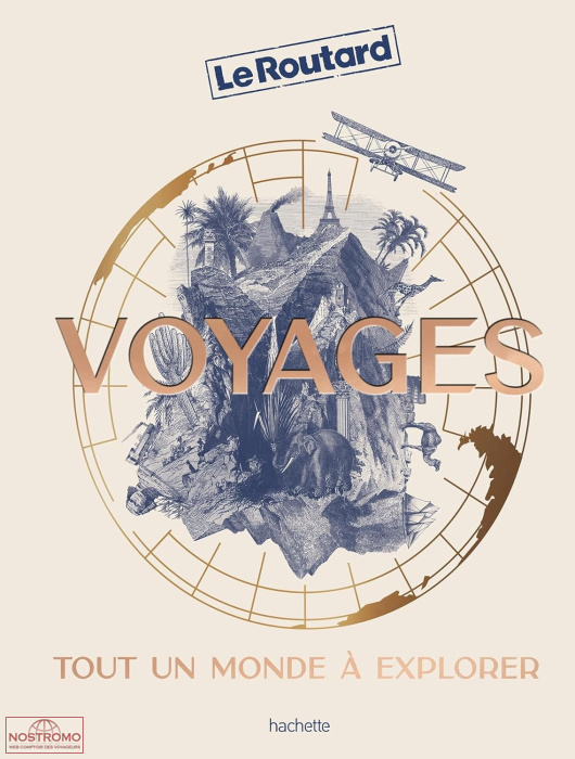 VOYAGES - TOUT UN MONDE À EXPLORER