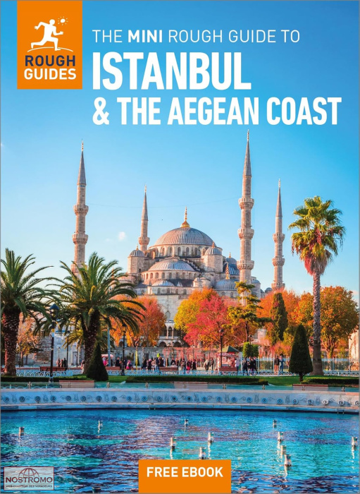 ISTANBUL ET LA CÔTE ÉGÉENNE | guide touristique Rough Guides